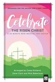 Celebrate the Risen Christ Unison/Two-Part Singer's Edition cover Thumbnail